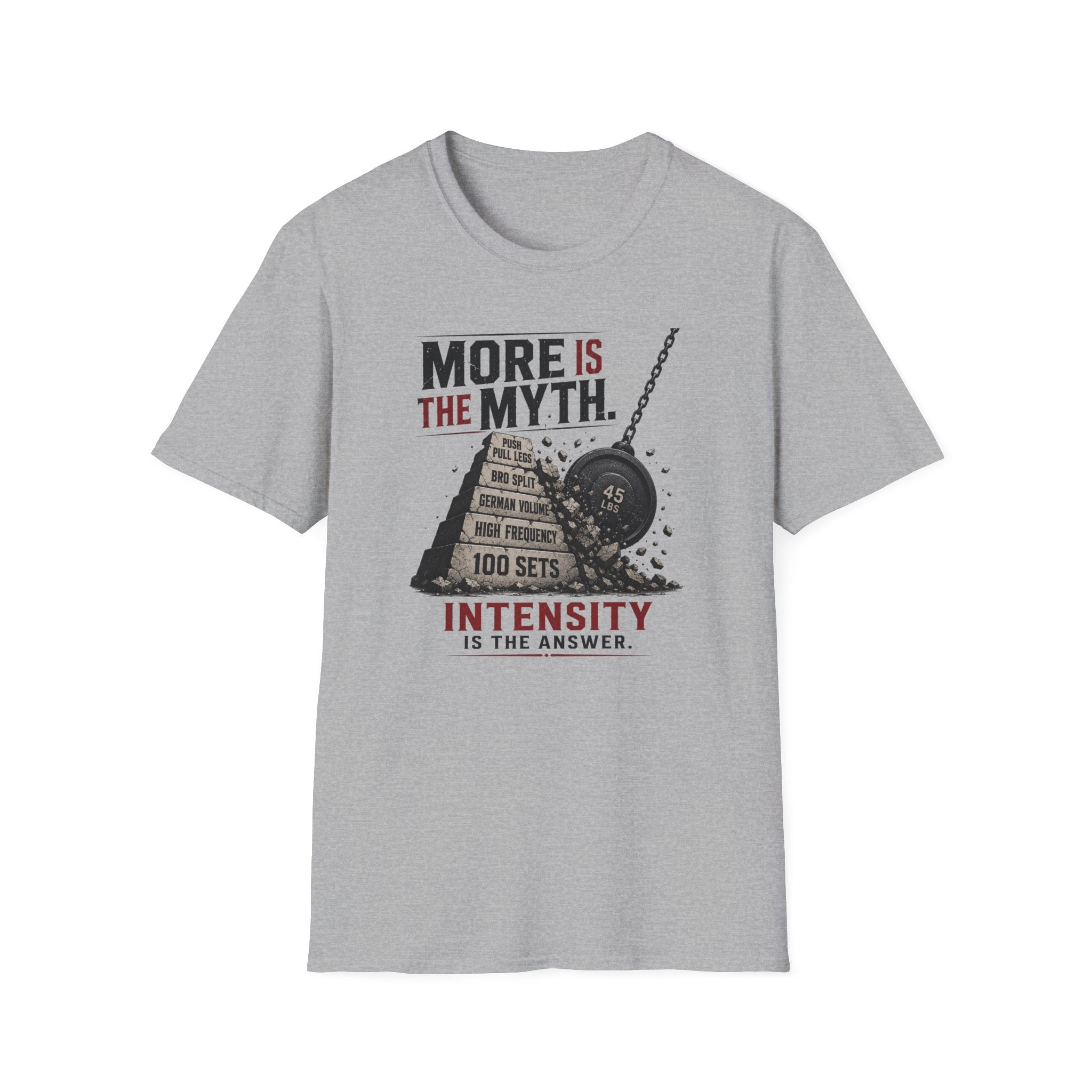 More Is The Myth T-Shirt