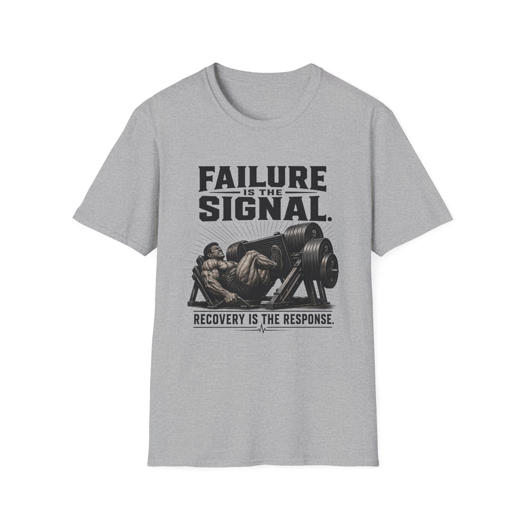 Failure Is the Signal Weightlifting T-Shirt