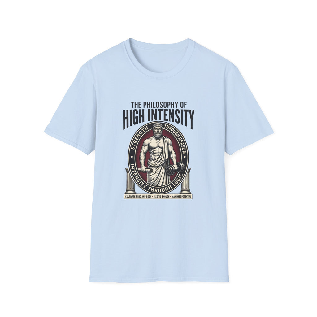 Philosophy of High Intensity T-Shirt