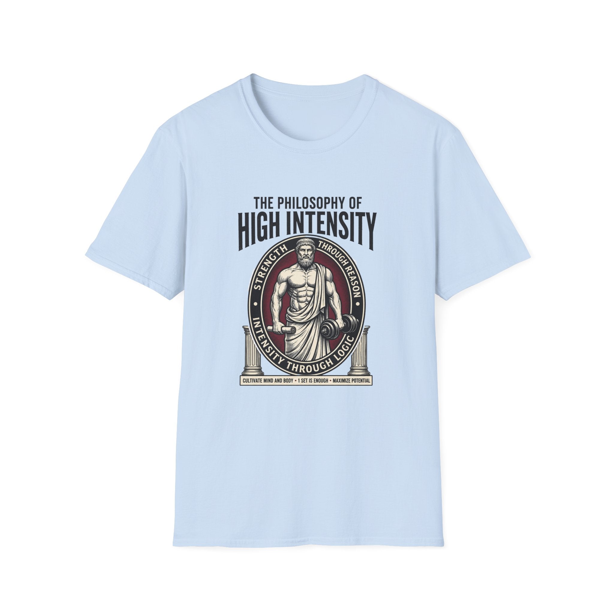 Philosophy of High Intensity T-Shirt