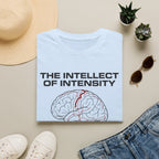 The Intellect of Intensity T-Shirt