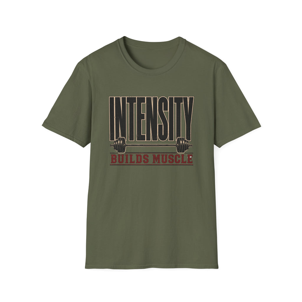 Intensity Builds Muscle T‑Shirt