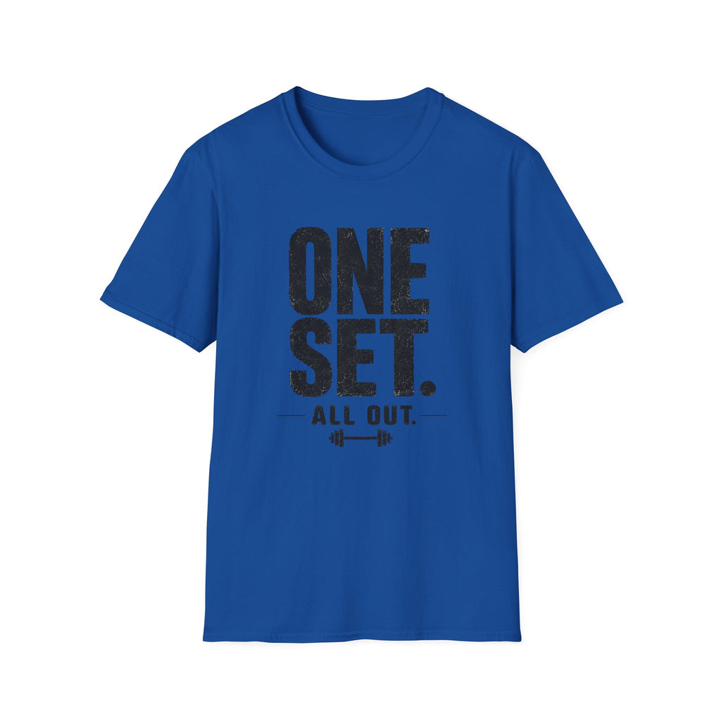 One Set. All Out. Fitness T‑Shirt