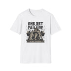 One Set To Failure T-Shirt