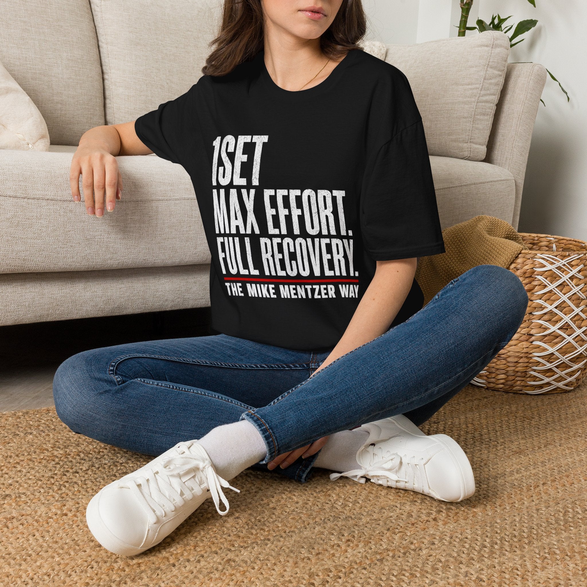 1 Set. Max Effort. Full Recovery. T-Shirt
