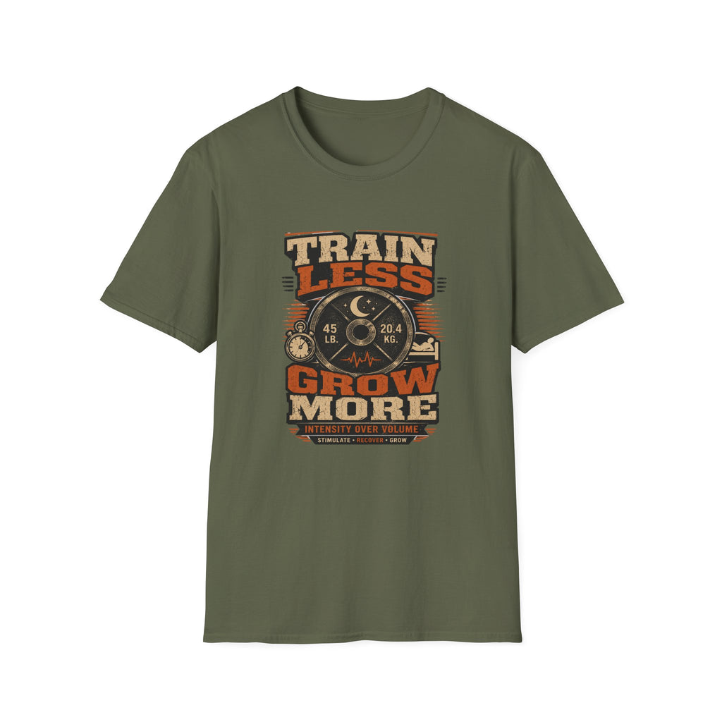 Train Less Grow More T-Shirt