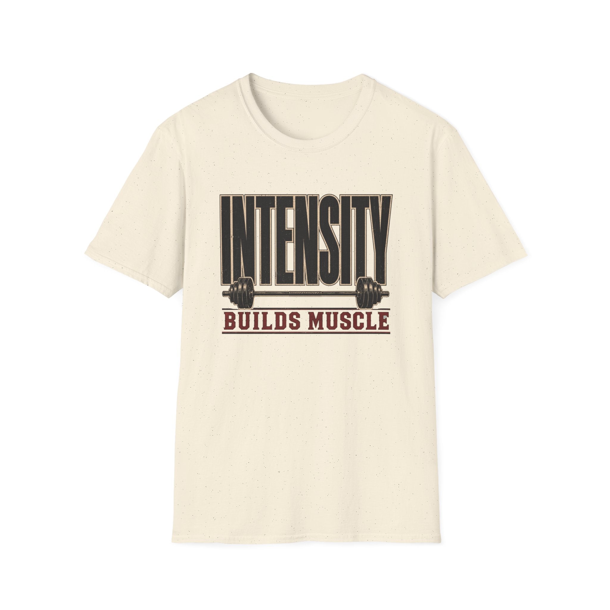 Intensity Builds Muscle T‑Shirt