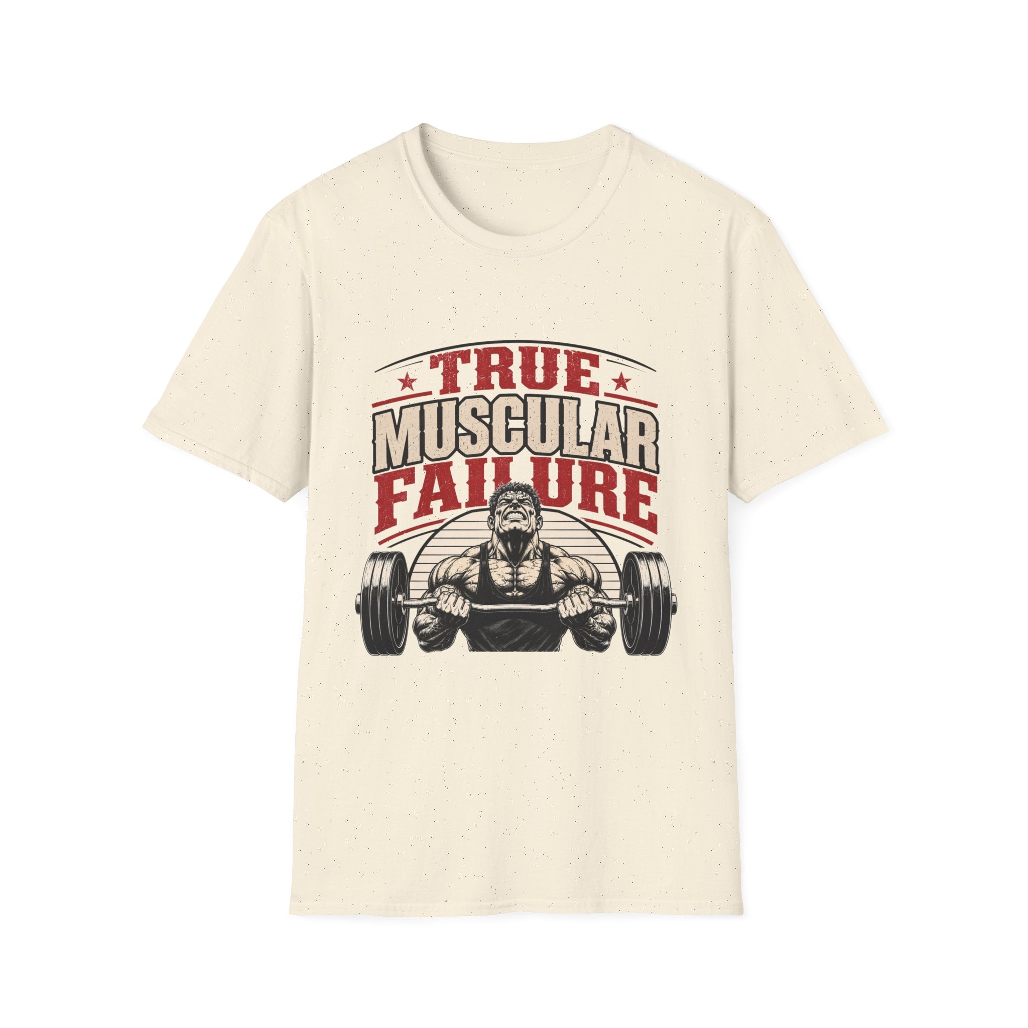 True Muscular Failure T‑Shirt