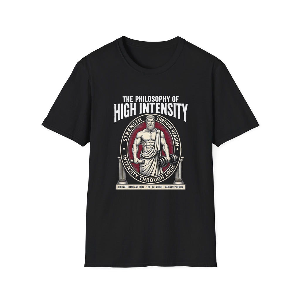 Philosophy of High Intensity T-Shirt