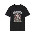 Philosophy of High Intensity T-Shirt