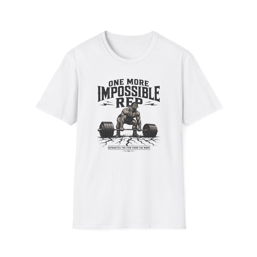 One More Impossible Rep T-Shirt