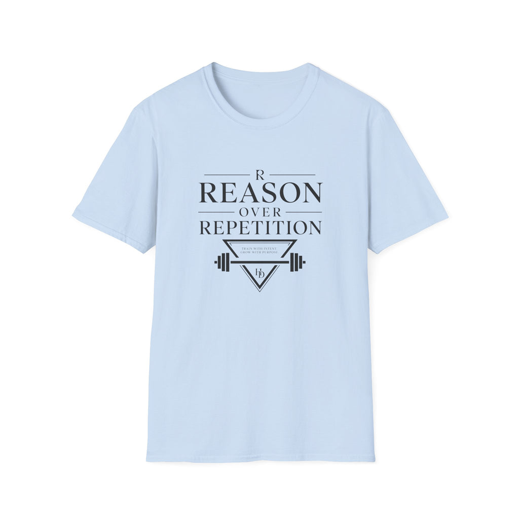Reason Over Repetition T-Shirt