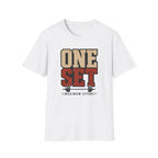 One Set - Maximum Effort T-Shirt