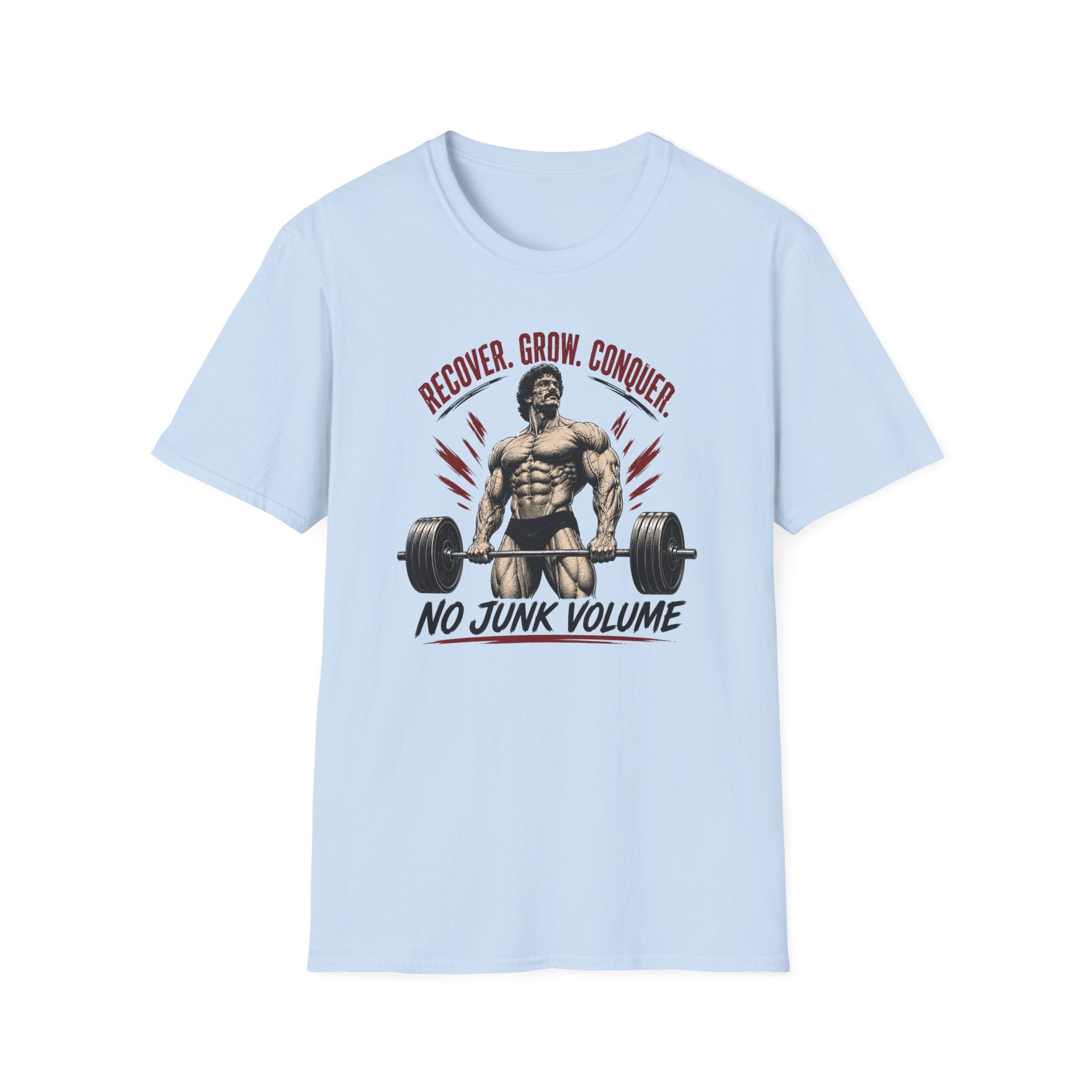 Recover Grow Conquer , No Junk Volume T-Shirt