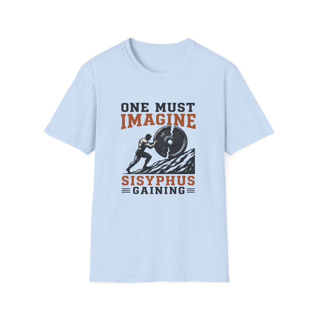 One Must Imagine Sisyphus T-Shirt