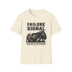 Failure Is the Signal Weightlifting T-Shirt