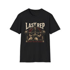 The Last rep T-Shirt