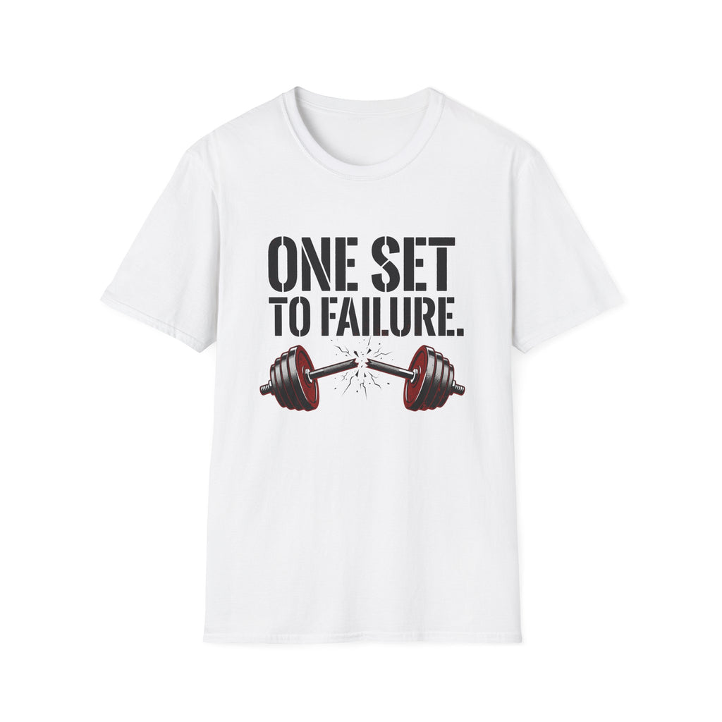 One Set to Failure Gym T-Shirt