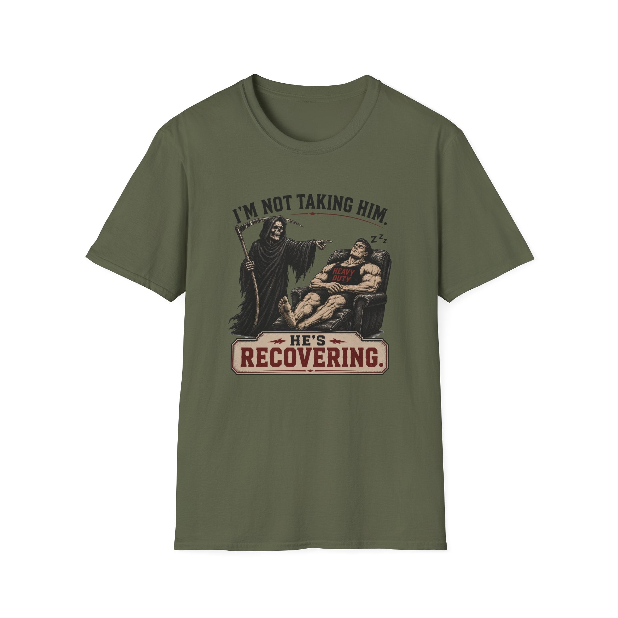 I'm Not Taking Him — He's Recovering T-Shirt