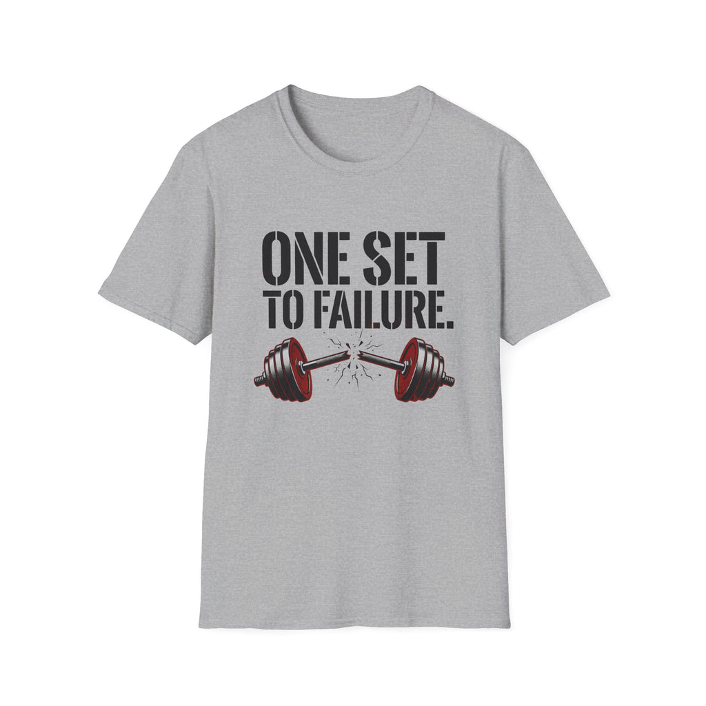 One Set to Failure Gym T-Shirt