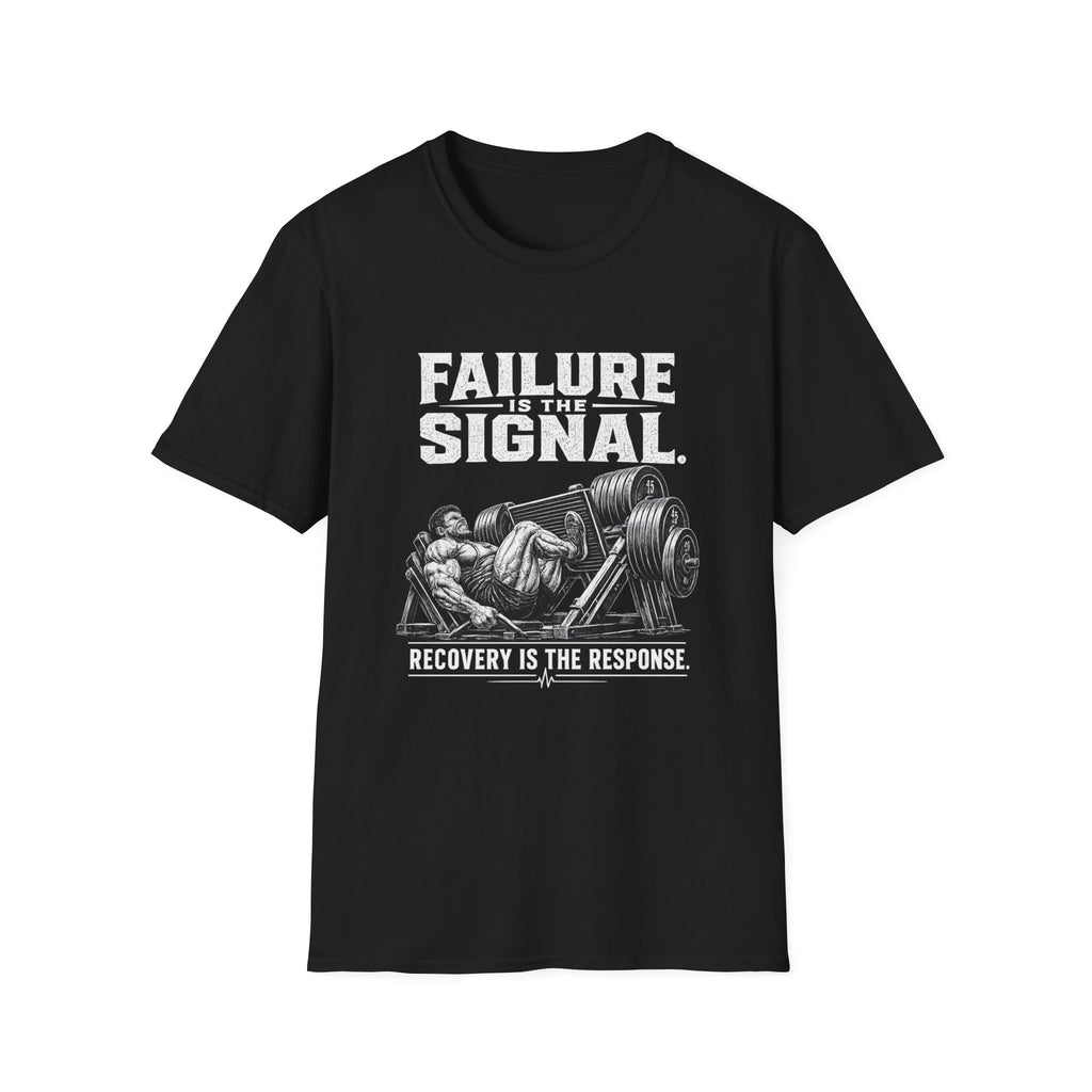 Failure Is the Signal Weightlifting T-Shirt