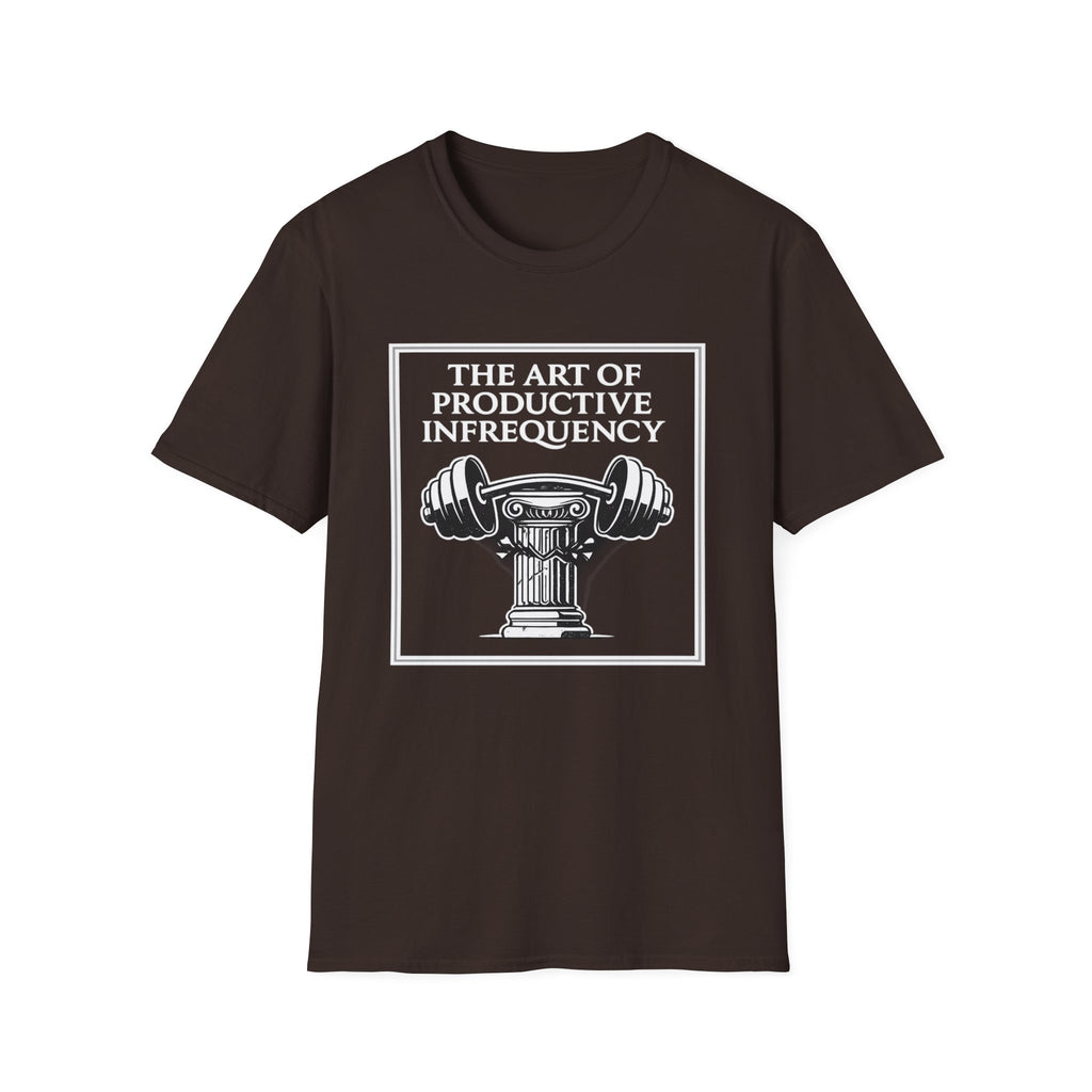 The Art of Productive Infrequency T-Shirt