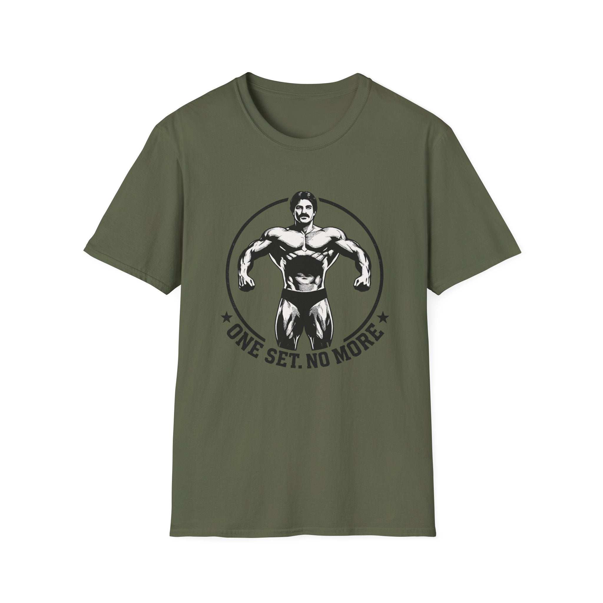 One Set. No More. T-Shirt