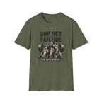 One Set To Failure T-Shirt