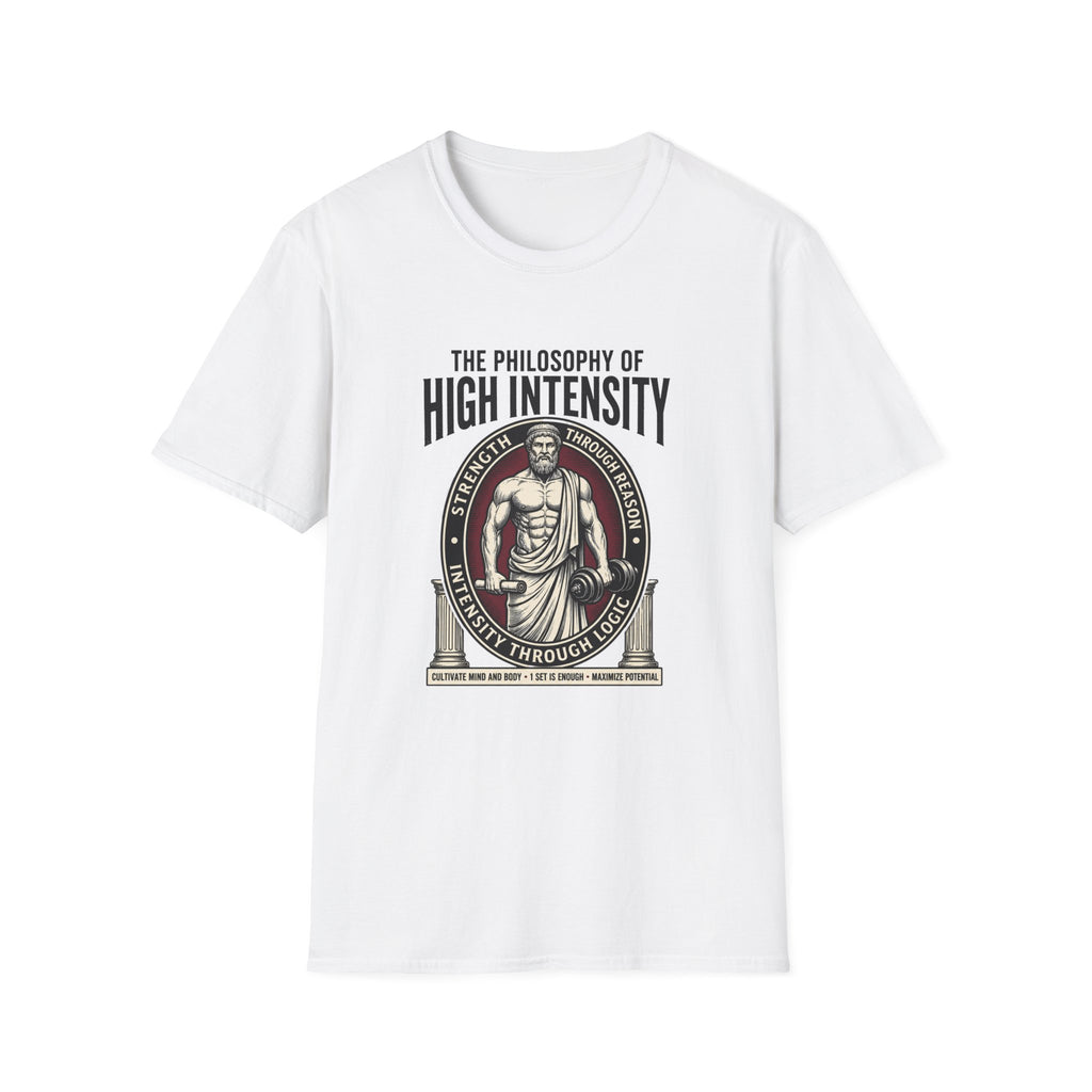 Philosophy of High Intensity T-Shirt