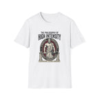 Philosophy of High Intensity T-Shirt
