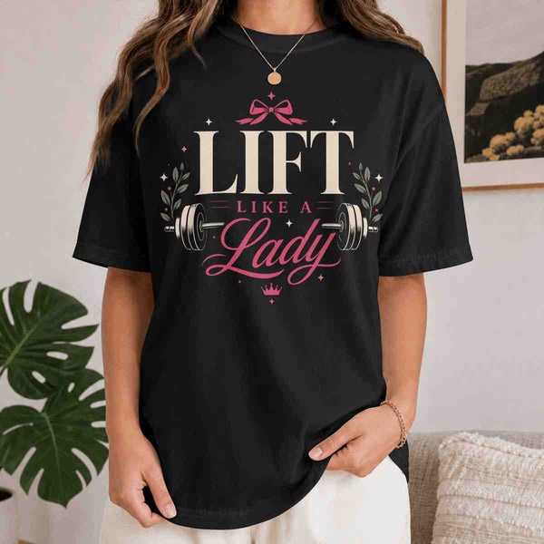 Lift Like A Lady Oversized T-Shirt