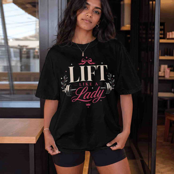 Lift Like A Lady Oversized T-Shirt