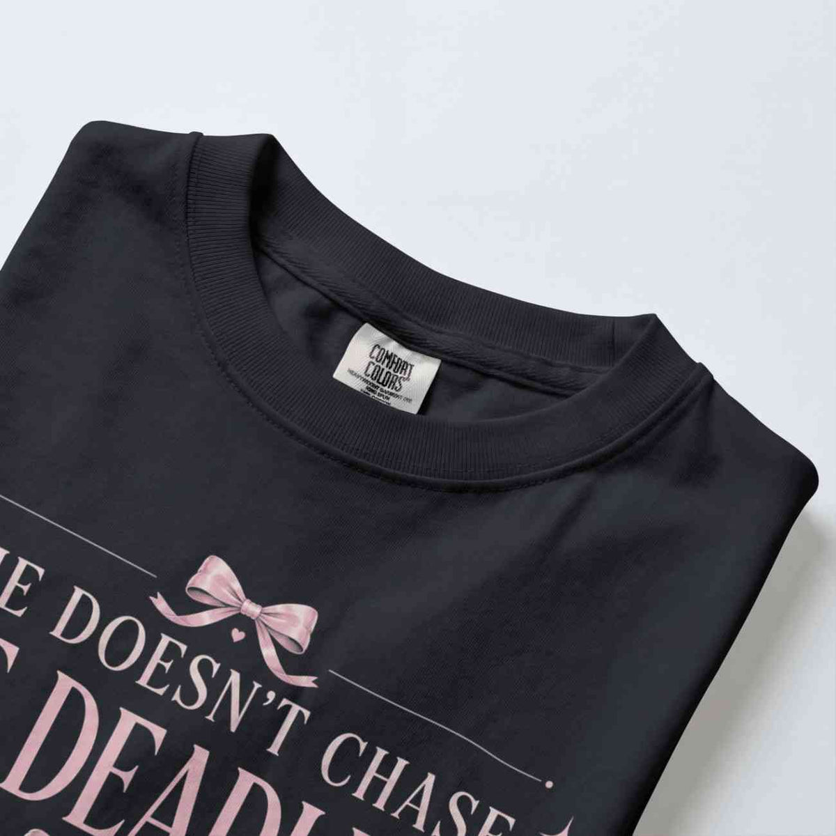 She Doesn't Chase She Deadlifts T-Shirt