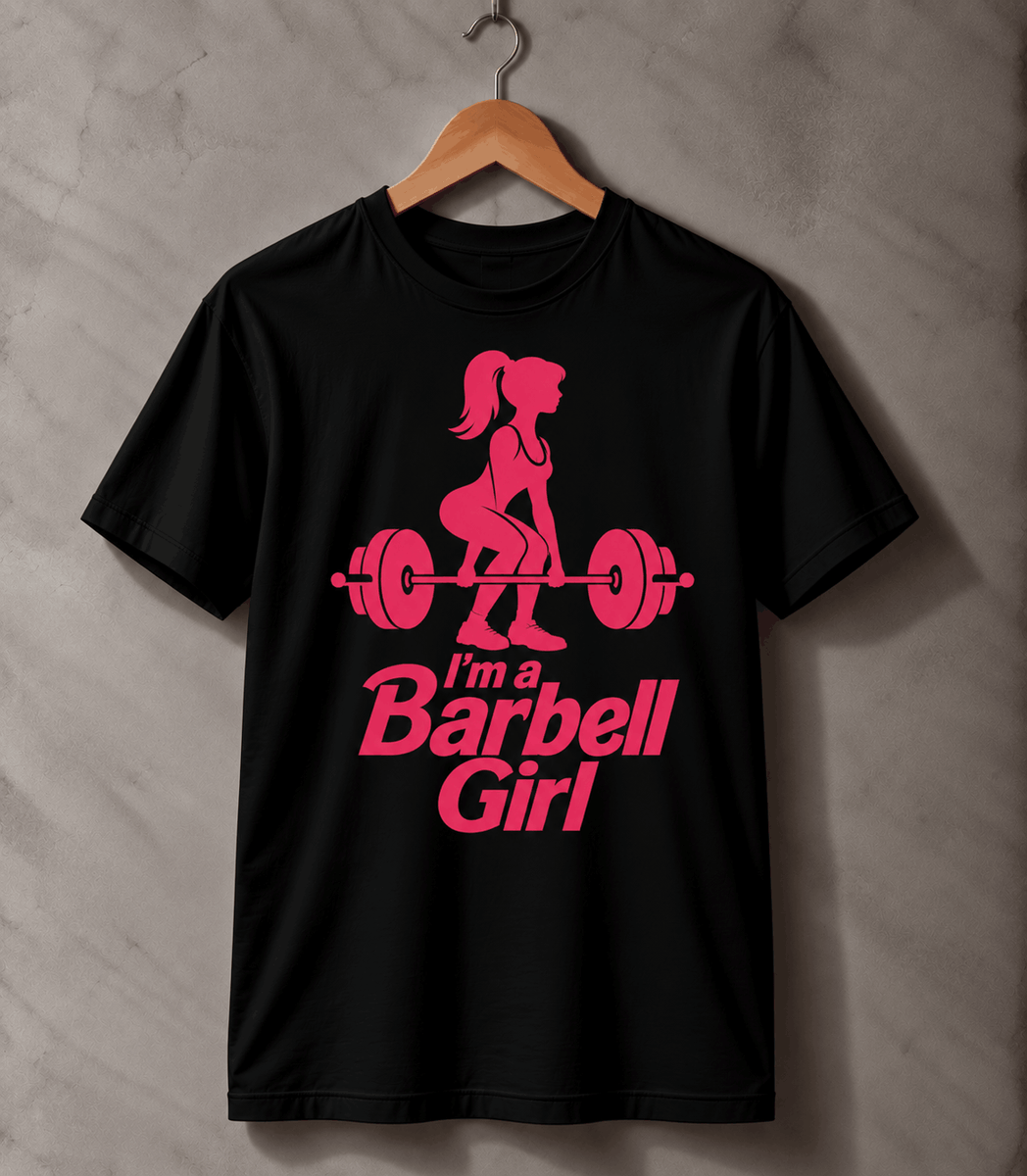 I'm a barbell girl T-Shirt