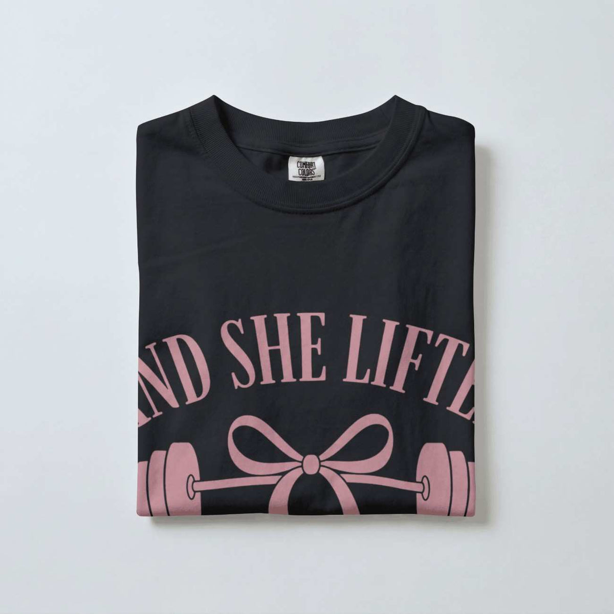 And She Lifted Heavily Ever After T-Shirt